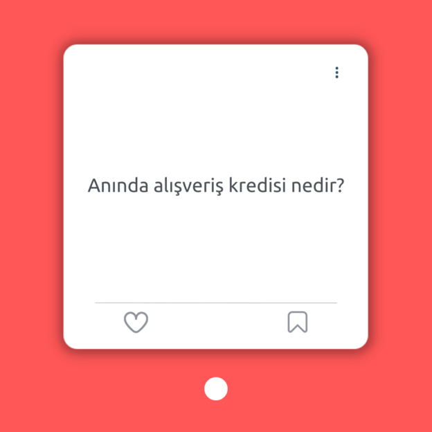 Anında alışveriş kredisi nedir? 1