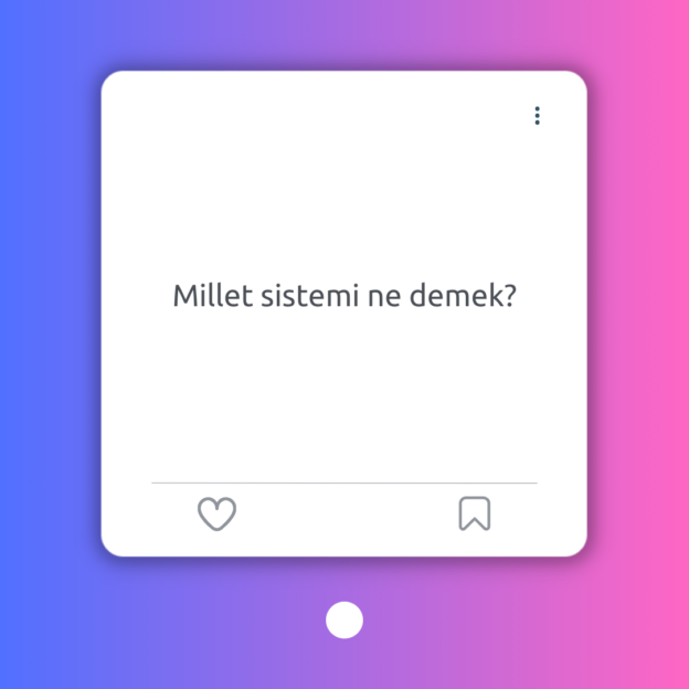 Millet sistemi ne demek? 1