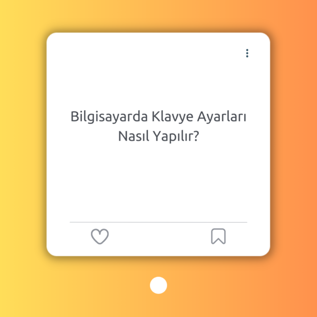 Bilgisayarda Klavye Ayarları Nasıl Yapılır? 1