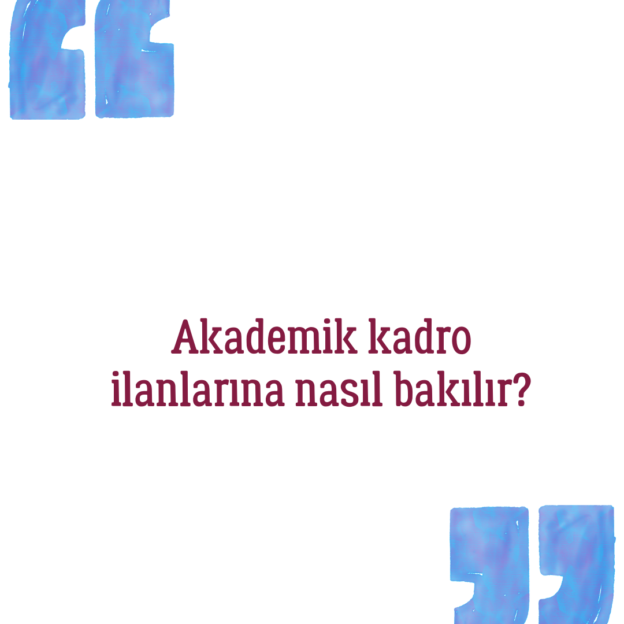 Akademik kadro ilanlarına nasıl bakılır? 1