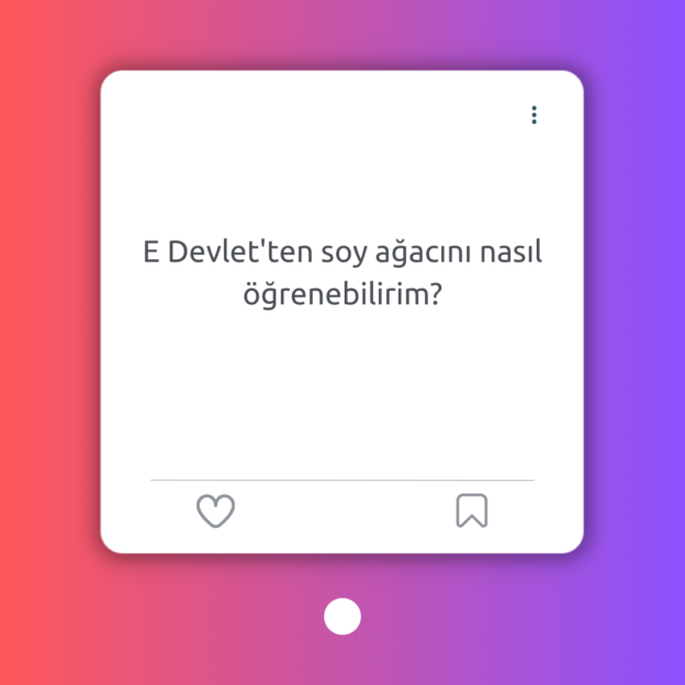 E Devlet'ten soy ağacını nasıl öğrenebilirim? 1