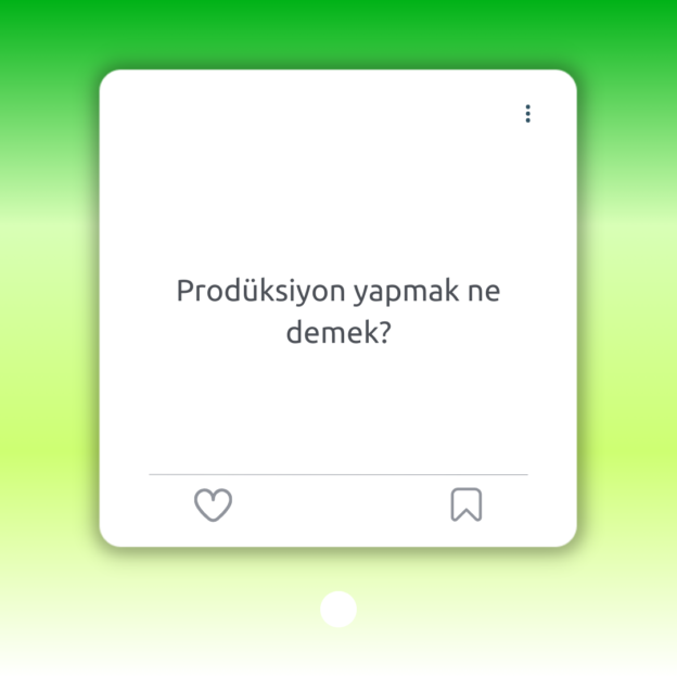 Prodüksiyon yapmak ne demek? 1