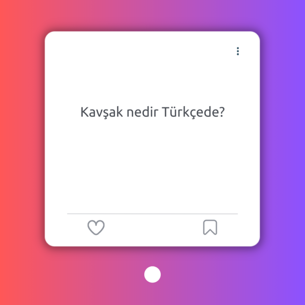 Kavşak nedir Türkçede? 1