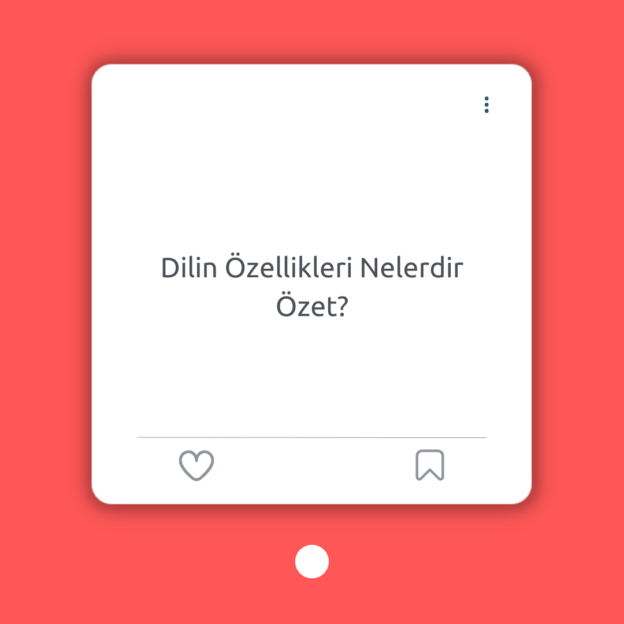 Dilin Özellikleri Nelerdir Özet? 1