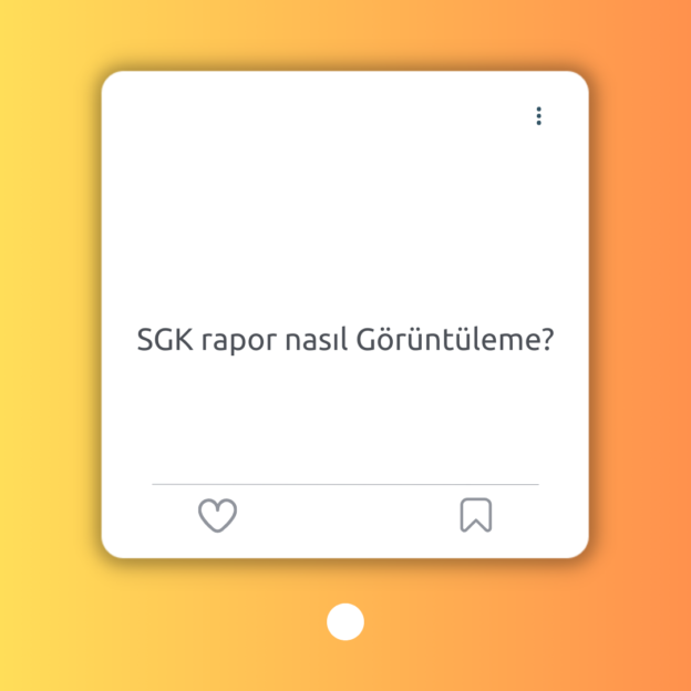 SGK rapor nasıl Görüntüleme? 1