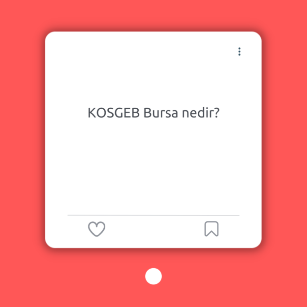 KOSGEB Bursa nedir? 1