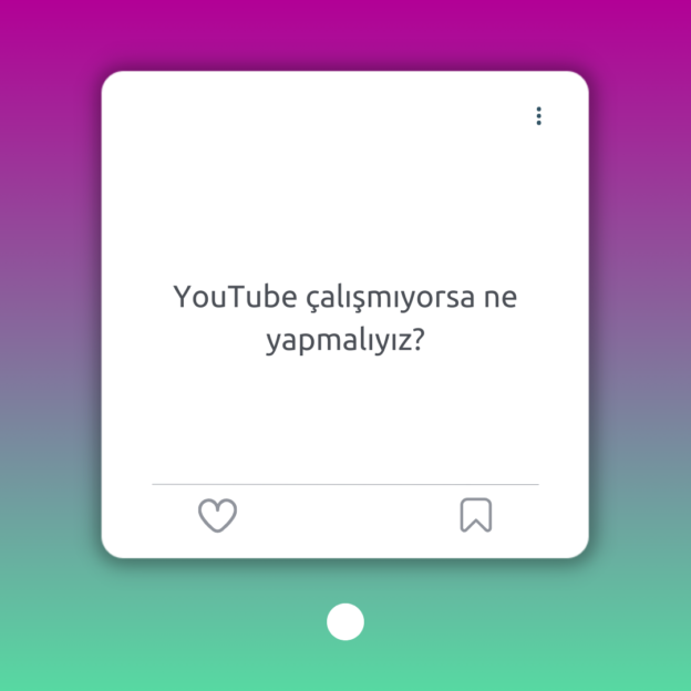 YouTube çalışmıyorsa ne yapmalıyız? 1