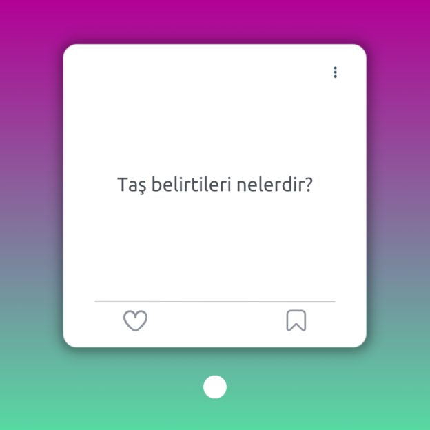 Taş belirtileri nelerdir? 1