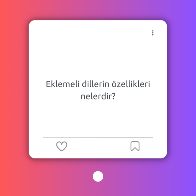 Eklemeli dillerin özellikleri nelerdir? 1