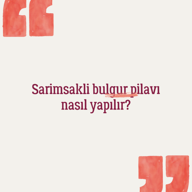 Sarimsakli bulgur pilavı nasıl yapılır? 1