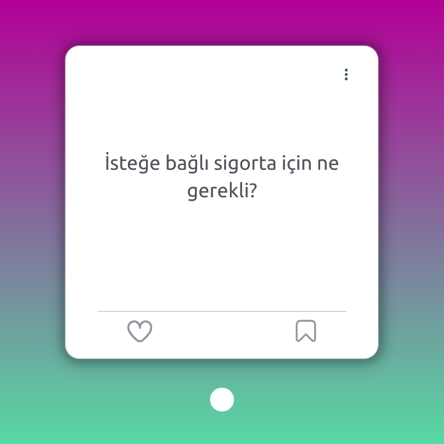 İsteğe bağlı sigorta için ne gerekli? 1