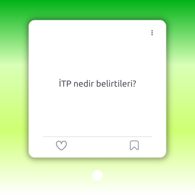 İTP nedir belirtileri? 1