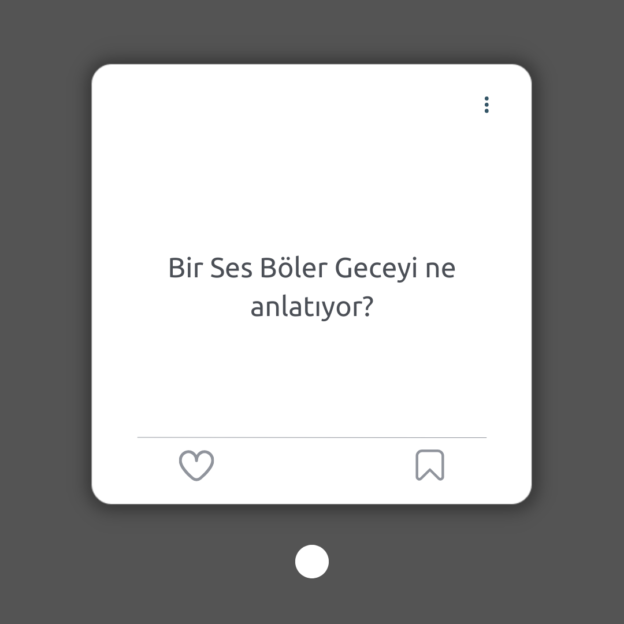 Bir Ses Böler Geceyi ne anlatıyor? 1