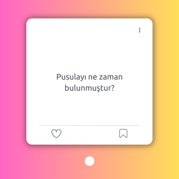 Pusulayı ne zaman bulunmuştur? 1