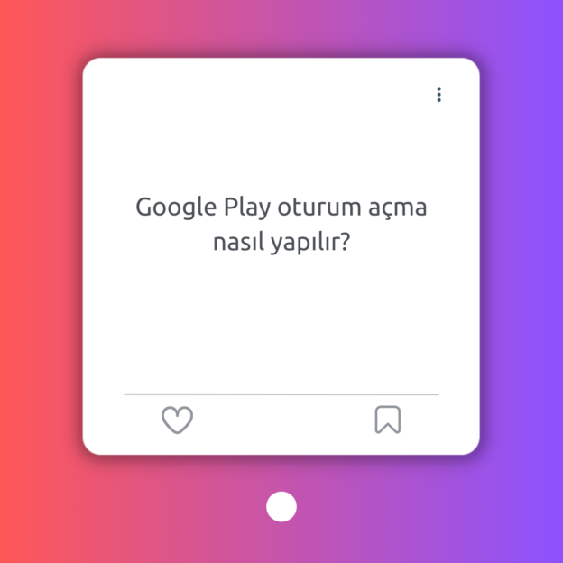 Google Play oturum açma nasıl yapılır? 1