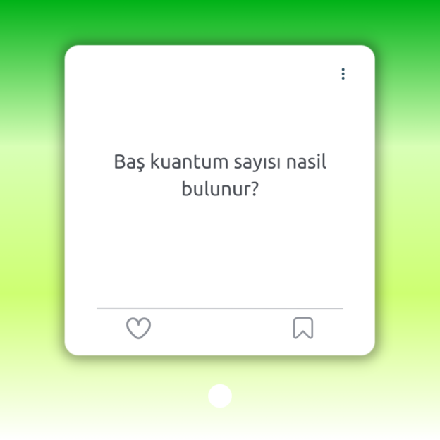 Baş kuantum sayısı nasil bulunur? 1