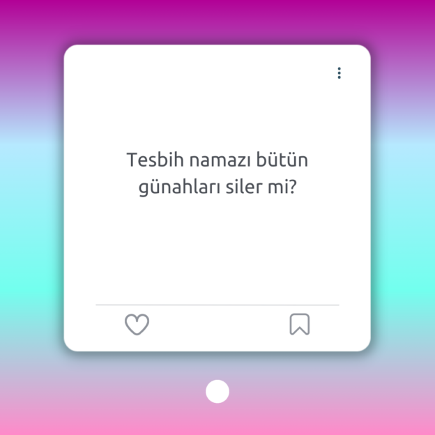 Tesbih namazı bütün günahları siler mi? 1