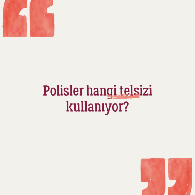 Polisler hangi telsizi kullanıyor? 1