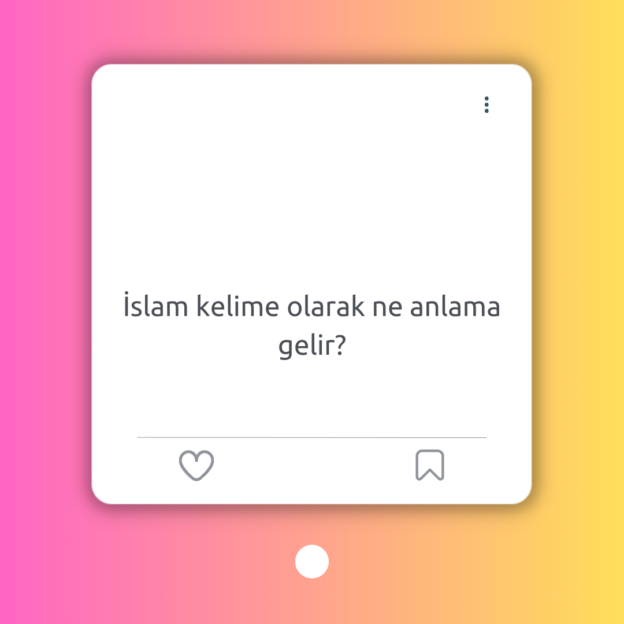 İslam kelime olarak ne anlama gelir? 1