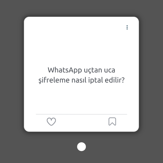 WhatsApp uçtan uca şifreleme nasıl iptal edilir? 1