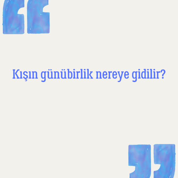 Kışın günübirlik nereye gidilir? 1