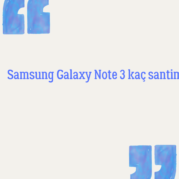 Samsung Galaxy Note 3 kaç santim? 1