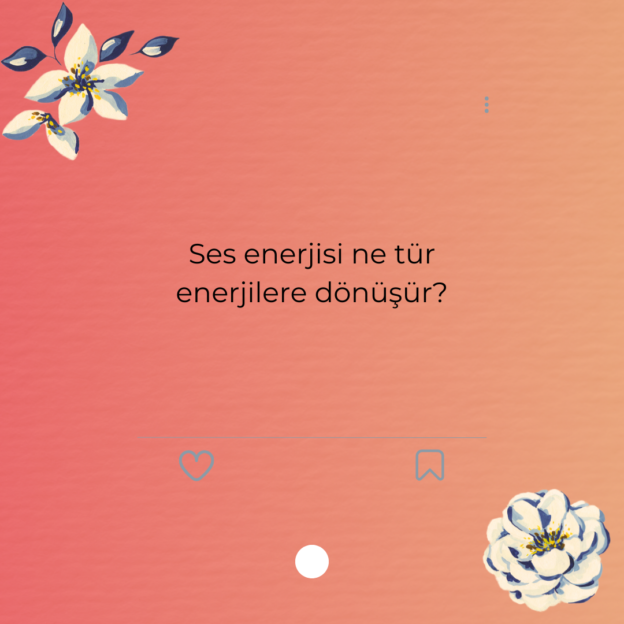 Ses enerjisi ne tür enerjilere dönüşür? 1