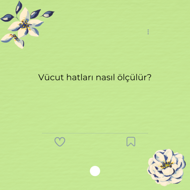 Vücut hatları nasıl ölçülür? 1