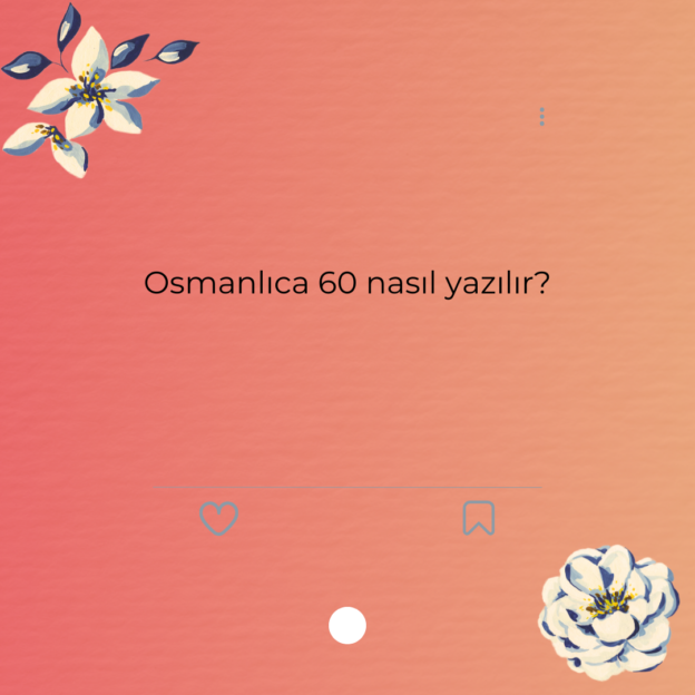 Osmanlıca 60 nasıl yazılır? 1