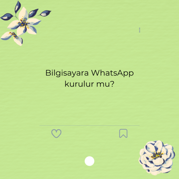 Bilgisayara WhatsApp kurulur mu? 1