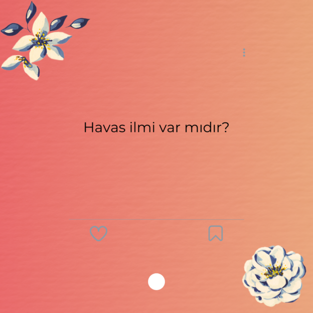 Havas ilmi var mıdır? 1