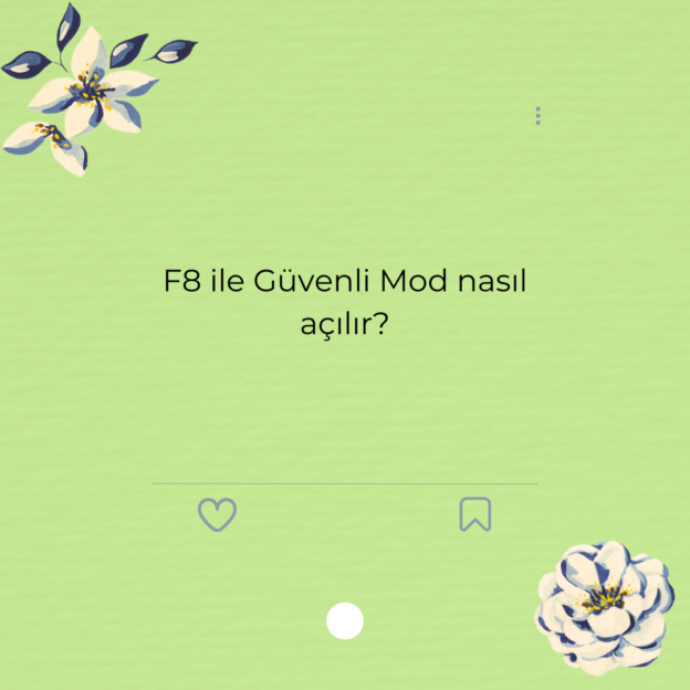 F8 ile Güvenli Mod nasıl açılır? 1