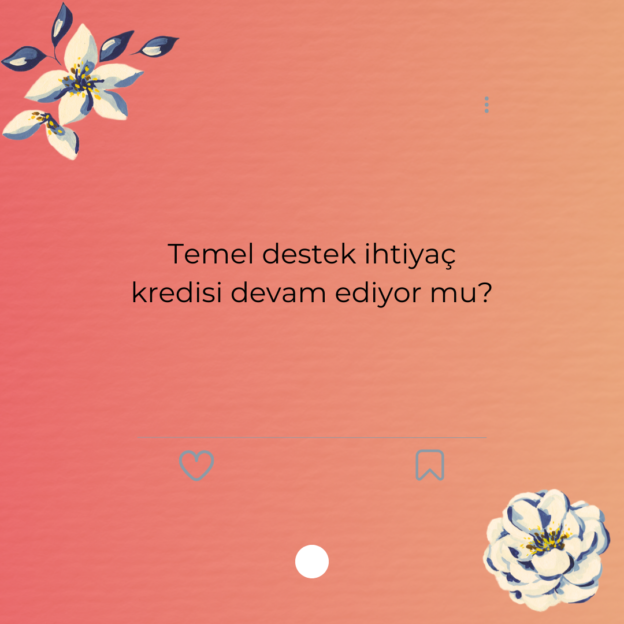 Temel destek ihtiyaç kredisi devam ediyor mu? 1