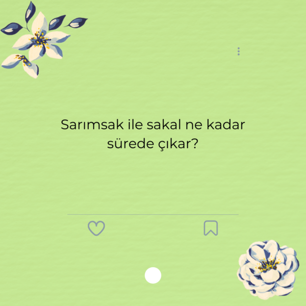 Sarımsak ile sakal ne kadar sürede çıkar? 1