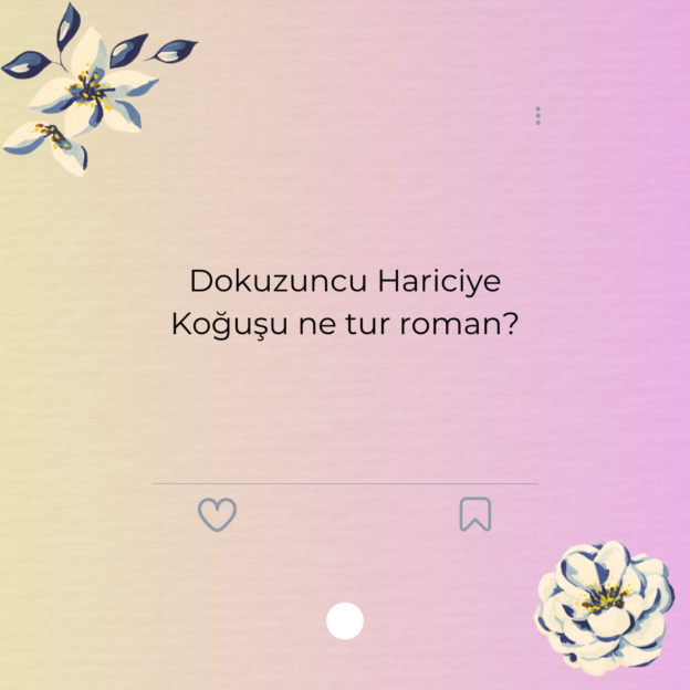 Dokuzuncu Hariciye Koğuşu ne tur roman? 1