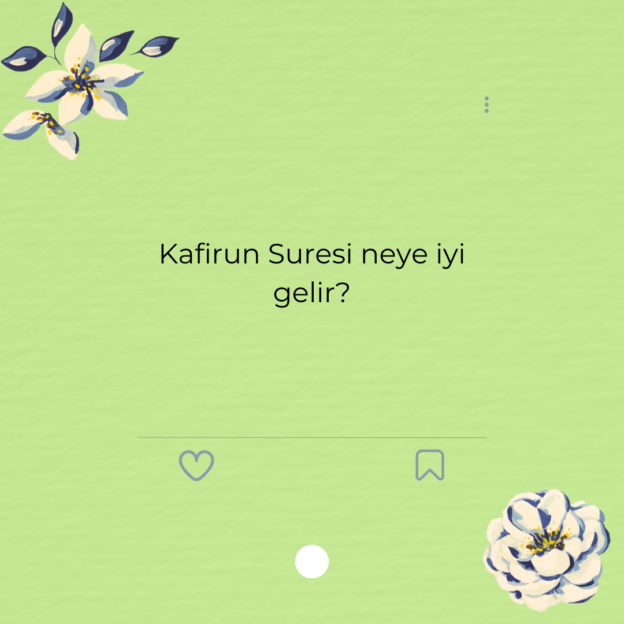 Kafirun Suresi neye iyi gelir? 1