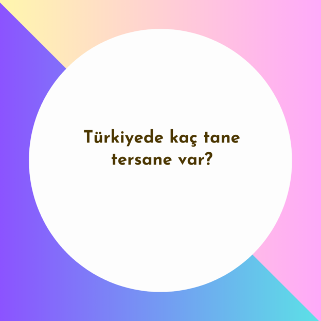 Türkiyede kaç tane tersane var? 1