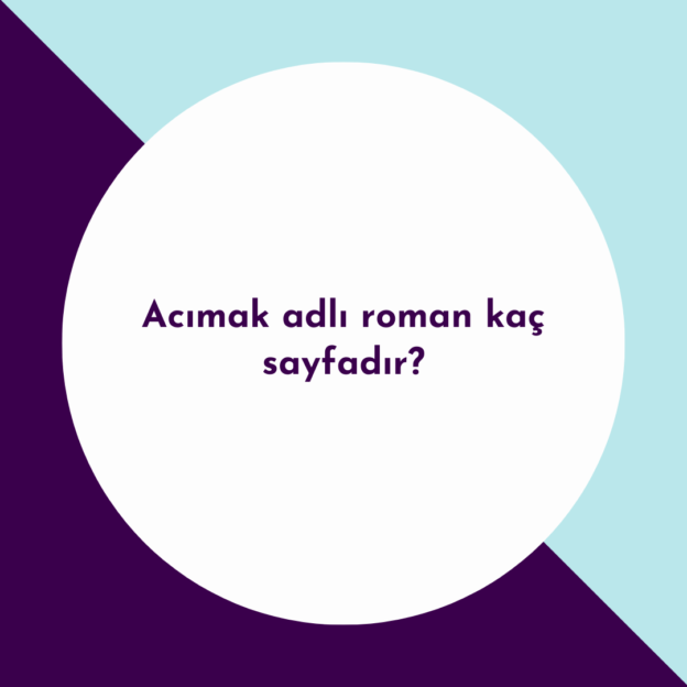 Acımak adlı roman kaç sayfadır? 1