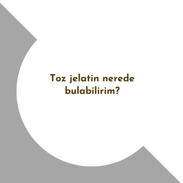 Toz jelatin nerede bulabilirim? 1