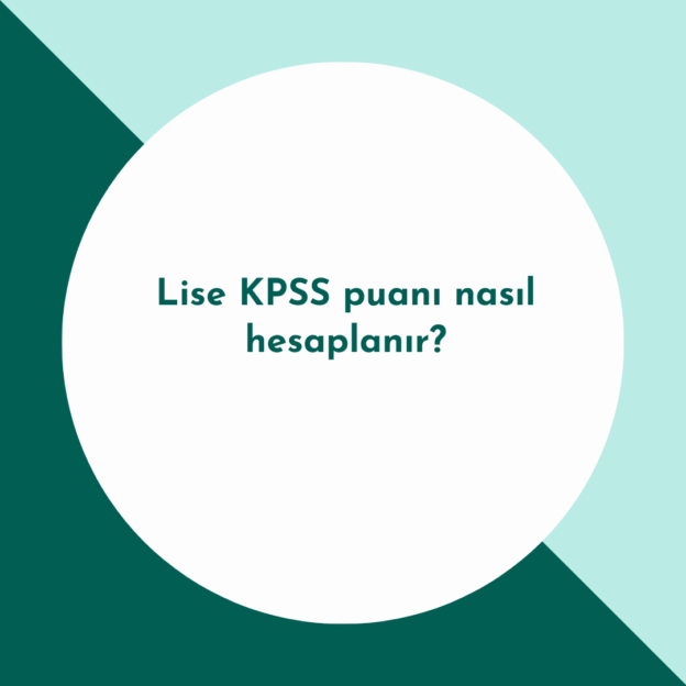 Lise KPSS puanı nasıl hesaplanır? 1