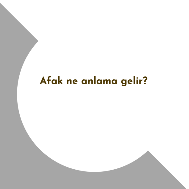 Afak ne anlama gelir? 1