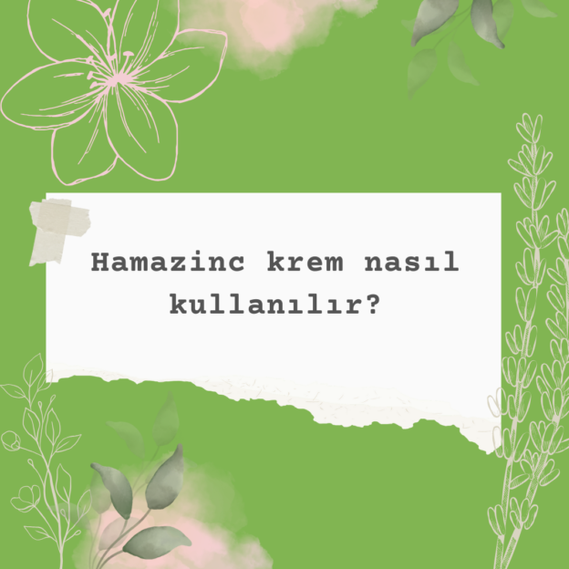 Hamazinc krem nasıl kullanılır? 1