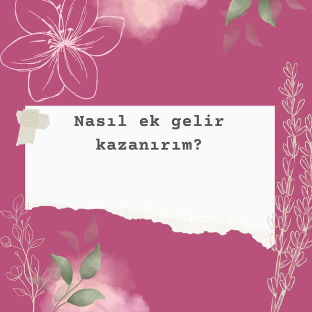 Nasıl ek gelir kazanırım? 1