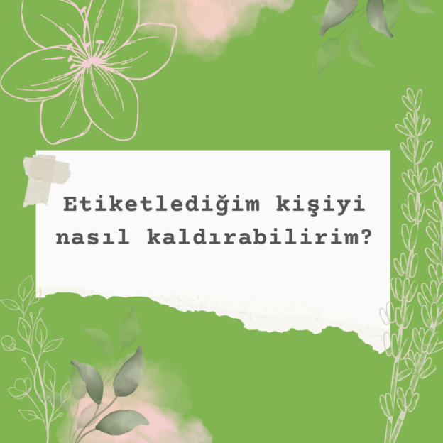 Etiketlediğim kişiyi nasıl kaldırabilirim? 1