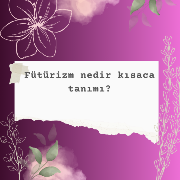 Fütürizm nedir kısaca tanımı? 4