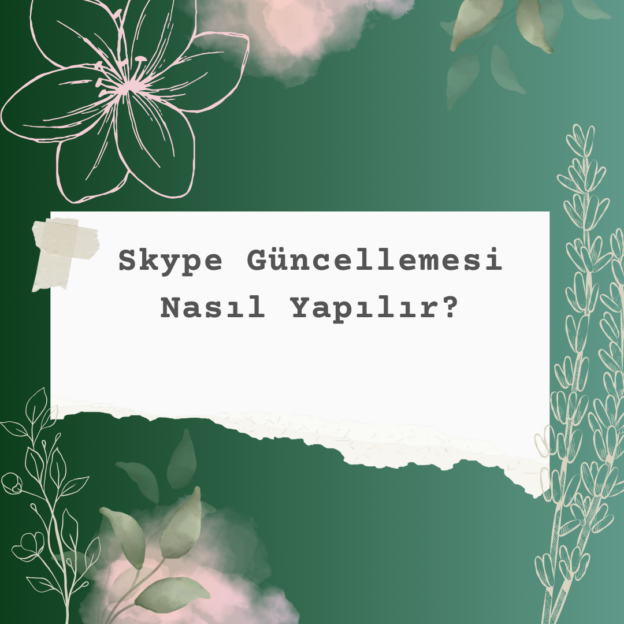 Skype Güncellemesi Nasıl Yapılır? 3