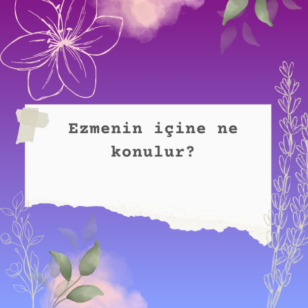 Ezmenin içine ne konulur? 7