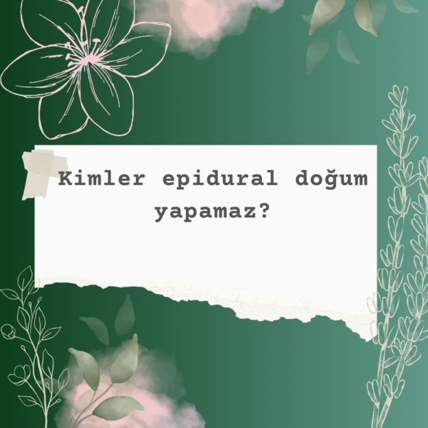 Kimler epidural doğum yapamaz? 1