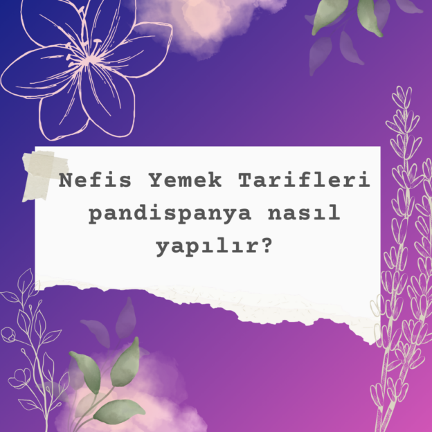 Nefis Yemek Tarifleri pandispanya nasıl yapılır? 3